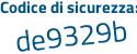 Il Codice di sicurezza è 78a poi 1a1a il tutto attaccato senza spazi