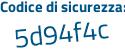 Il Codice di sicurezza è eceb2 segue 39 il tutto attaccato senza spazi