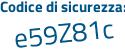 Il Codice di sicurezza è b93cc49 il tutto attaccato senza spazi