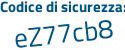 Il Codice di sicurezza è cb segue ab212 il tutto attaccato senza spazi