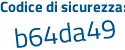 Il Codice di sicurezza è Za433ad il tutto attaccato senza spazi