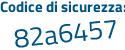 Il Codice di sicurezza è Zc poi f9268 il tutto attaccato senza spazi
