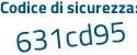 Il Codice di sicurezza è 68d54ea il tutto attaccato senza spazi