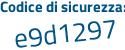 Il Codice di sicurezza è ecf88d9 il tutto attaccato senza spazi