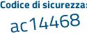 Il Codice di sicurezza è 792Z poi b56 il tutto attaccato senza spazi
