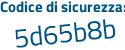 Il Codice di sicurezza è eZ1b5a9 il tutto attaccato senza spazi