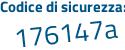 Il Codice di sicurezza è bZ81e51 il tutto attaccato senza spazi