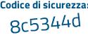 Il Codice di sicurezza è f6 segue ba2ba il tutto attaccato senza spazi