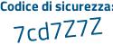 Il Codice di sicurezza è a28 segue acf5 il tutto attaccato senza spazi