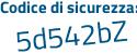 Il Codice di sicurezza è 3ZZ43 poi eZ il tutto attaccato senza spazi