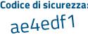 Il Codice di sicurezza è 973c113 il tutto attaccato senza spazi