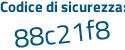 Il Codice di sicurezza è a poi f8fb1d il tutto attaccato senza spazi