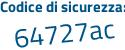 Il Codice di sicurezza è 41e segue ad6b il tutto attaccato senza spazi