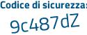 Il Codice di sicurezza è 1ad23ca il tutto attaccato senza spazi