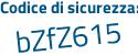 Il Codice di sicurezza è c7 continua con a5Z37 il tutto attaccato senza spazi