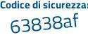 Il Codice di sicurezza è Z5f2 poi Z1e il tutto attaccato senza spazi
