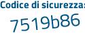 Il Codice di sicurezza è ea367eb il tutto attaccato senza spazi