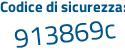 Il Codice di sicurezza è 9 segue d73bb1 il tutto attaccato senza spazi
