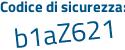 Il Codice di sicurezza è 8bd poi a4f4 il tutto attaccato senza spazi
