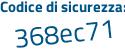 Il Codice di sicurezza è 31f7839 il tutto attaccato senza spazi