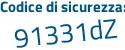 Il Codice di sicurezza è b4 continua con fa1b4 il tutto attaccato senza spazi