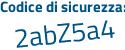 Il Codice di sicurezza è 6d81c75 il tutto attaccato senza spazi