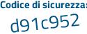 Il Codice di sicurezza è 5e8e5d8 il tutto attaccato senza spazi