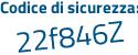Il Codice di sicurezza è 84cZ9b1 il tutto attaccato senza spazi