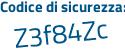 Il Codice di sicurezza è 2265f84 il tutto attaccato senza spazi