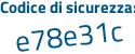 Il Codice di sicurezza è c629 continua con e5a il tutto attaccato senza spazi