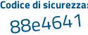 Il Codice di sicurezza è dfZa5 segue 17 il tutto attaccato senza spazi