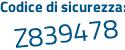 Il Codice di sicurezza è 9cf poi 3c3Z il tutto attaccato senza spazi