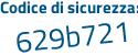 Il Codice di sicurezza è 82823de il tutto attaccato senza spazi