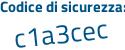 Il Codice di sicurezza è 93 continua con 2a985 il tutto attaccato senza spazi