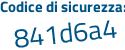 Il Codice di sicurezza è e2d continua con 86be il tutto attaccato senza spazi