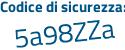 Il Codice di sicurezza è f8 poi bZe53 il tutto attaccato senza spazi