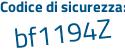 Il Codice di sicurezza è 6369d4b il tutto attaccato senza spazi