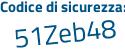 Il Codice di sicurezza è a poi 287969 il tutto attaccato senza spazi