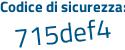 Il Codice di sicurezza è cZ2d1c8 il tutto attaccato senza spazi