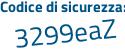 Il Codice di sicurezza è d7 poi 37Z63 il tutto attaccato senza spazi