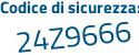 Il Codice di sicurezza è c8ad2 segue 3e il tutto attaccato senza spazi