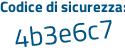 Il Codice di sicurezza è 5 continua con 3cb8a7 il tutto attaccato senza spazi
