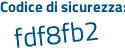 Il Codice di sicurezza è 531a71e il tutto attaccato senza spazi