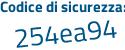 Il Codice di sicurezza è d545 poi 6ff il tutto attaccato senza spazi