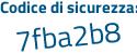 Il Codice di sicurezza è 6a9c2 poi e7 il tutto attaccato senza spazi