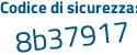 Il Codice di sicurezza è 2ca segue af93 il tutto attaccato senza spazi
