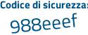 Il Codice di sicurezza è 2325c27 il tutto attaccato senza spazi