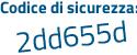 Il Codice di sicurezza è ce poi Z2e1a il tutto attaccato senza spazi