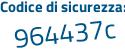 Il Codice di sicurezza è 8d segue 5bZZc il tutto attaccato senza spazi