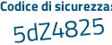 Il Codice di sicurezza è f5 continua con 8bfZ6 il tutto attaccato senza spazi